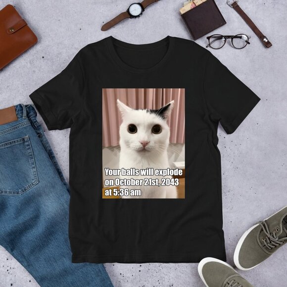 Tops - Your Balls Will Explode Funny Cat Meme Shirt, Ironic Shirt, Weirdcore Clothing